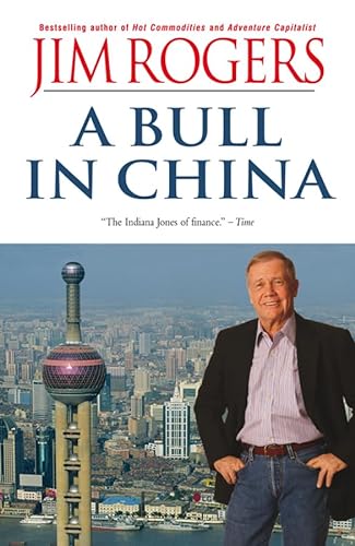 9780470985601: A Bull in China: Investing Profitably in the World's Greatest Market