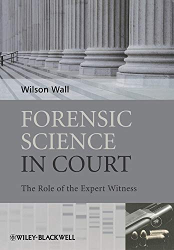 9780470985779: Forensic Science in Court: The Role of the Expert Witness