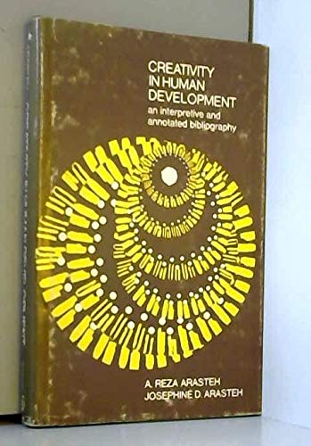 9780470989333: Creativity in Human Development: An Interpretive and Annotated Bibliography