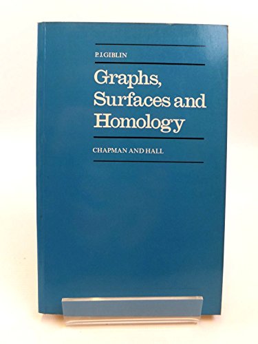 Imagen de archivo de Graphs, Surfaces, and Homology: An Introduction to Algebraic Topology a la venta por ThriftBooks-Atlanta