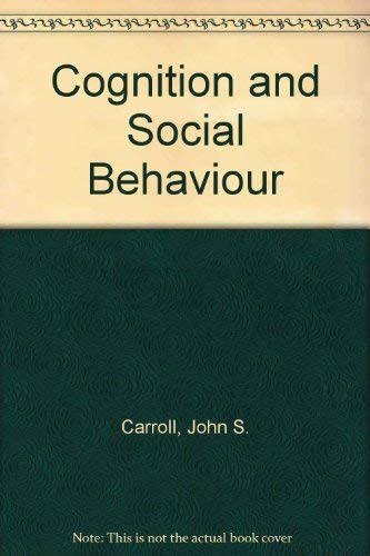 Beispielbild fr Cognition and Social Behavior zum Verkauf von Bingo Used Books