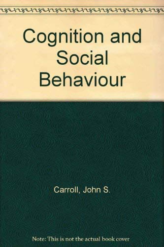 Imagen de archivo de Cognition and Social Behavior a la venta por Bingo Used Books