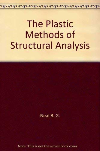 9780470990179: The Plastic Methods of Structural Analysis