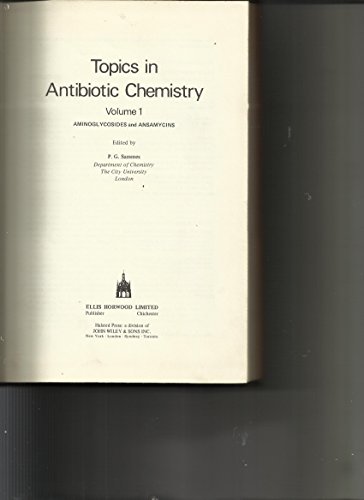 Imagen de archivo de Topics in Antibiotic Chemistry, Volume 1: The Aminoglycosides and the Rifamycins a la venta por Tiber Books