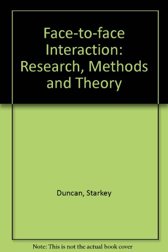 Stock image for Face-to-face interaction: Research, methods, and theory for sale by HPB-Red