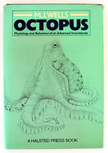 9780470991978: Octopus: Physiology and Behaviour of an Advanced Invertebrate