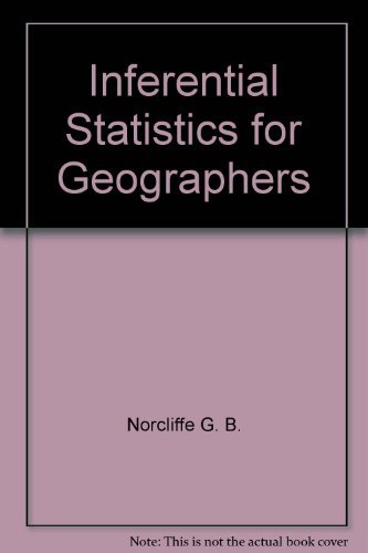 Beispielbild fr Inferential Statistics for Geographers an Introduc Tion Cloth zum Verkauf von Better World Books