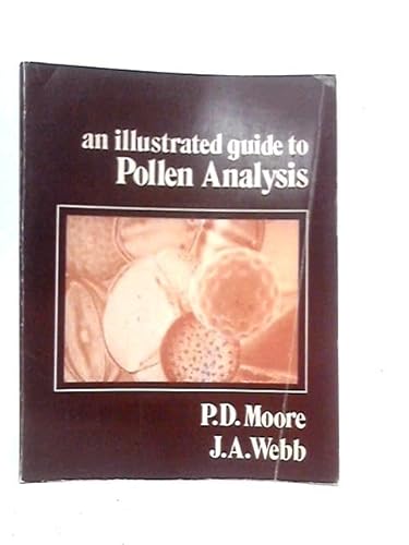 An Illustrated Guide to Pollen Analysis (9780470992180) by Moore, Peter D.
