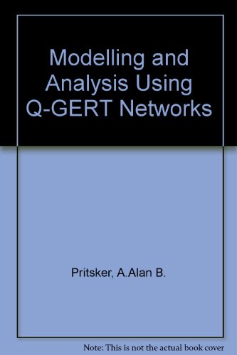 Stock image for Modeling and analysis using Q-GERT networks for sale by Dunaway Books