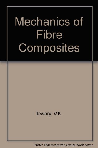 Mechanics of Fibre Composites