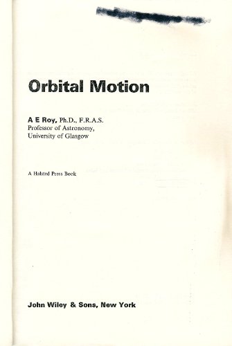 Orbital Motion {FIRST EDITION}