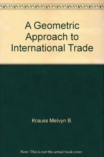 Stock image for A Geometric Approach to International Trade for sale by Tiber Books