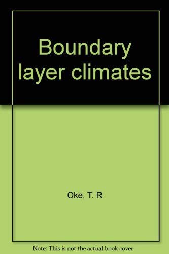 Beispielbild fr Boundary Layer Climates zum Verkauf von Reader's Corner, Inc.