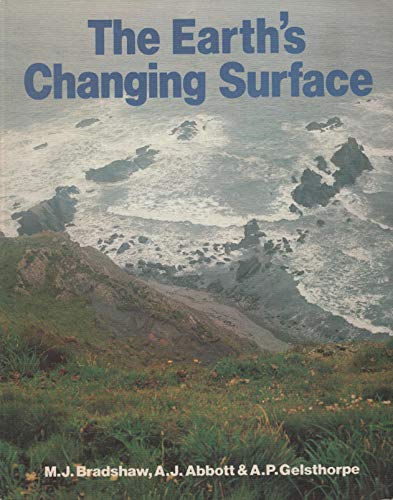 9780470993651: The Earth's Changing Surface