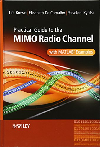9780470994498: Practical Guide to MIMO Radio Channel: with MATLAB Examples