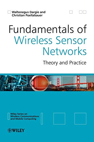 Stock image for Fundamentals of Wireless Sensor Networks: Theory and Practice for sale by Corner of a Foreign Field