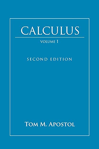 Calculus, Vol. 1: One-Variable Calculus, with an Introduction to Linear Algebra (9780471000051) by Apostol, Tom M.