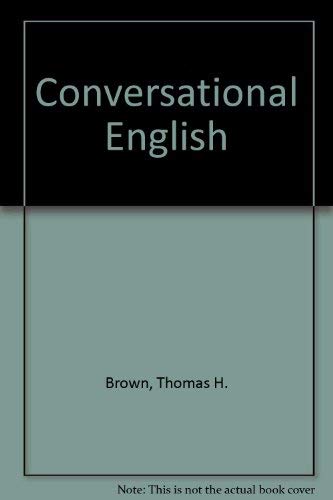 Imagen de archivo de Conversational English a la venta por Anderson Book