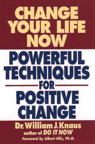 Stock image for Change Your Life Now: Powerful Techniques for Positive Change for sale by Wonder Book