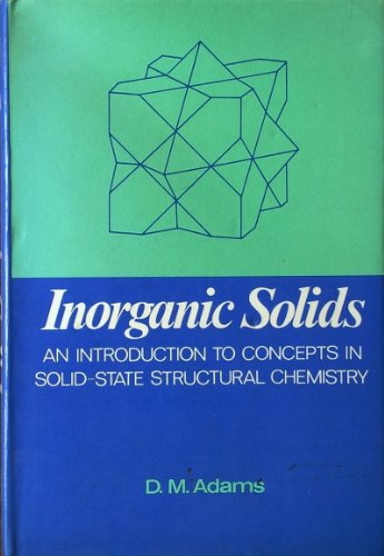 9780471004707: Inorganic solids;: An introduction to concepts in solid-state structural chemistry