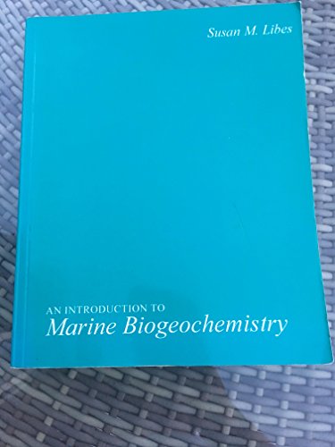 Stock image for An Introduction to Marine Biogeochemistry for sale by MusicMagpie
