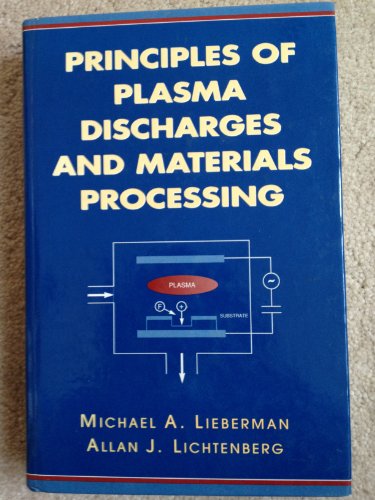 9780471005773: Principles of Plasma Discharges and Materials Processing
