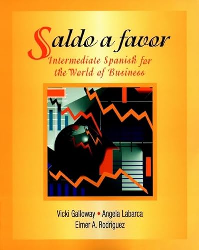 Stock image for Saldo a Favor : Intermediate Spanish for the World of Business for sale by Better World Books