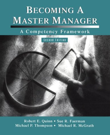 Imagen de archivo de Becoming a Master Manager : A Competency Framework a la venta por Better World Books: West