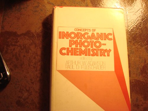 Beispielbild fr Concepts of Inorganic Photochemistry zum Verkauf von Better World Books