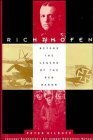 Beispielbild fr Richtofen : Beyond the Legacy of the Red Baron zum Verkauf von Better World Books