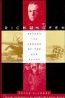 Imagen de archivo de Richtofen : Beyond the Legacy of the Red Baron a la venta por Better World Books
