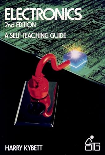 Stock image for Electronics: A Self-Teaching Guide (Wiley Self-Teaching Guides) for sale by Goodwill of Colorado