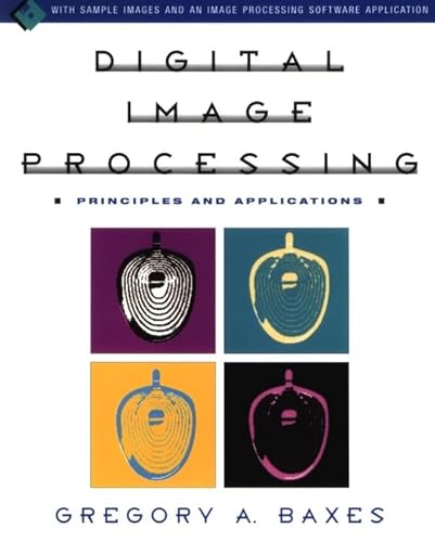 9780471009498: Digital Image Processing: Principles and Applications