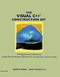 Beispielbild fr The Visual C++ Construction Kit: A Programmer's Resource zum Verkauf von More Than Words