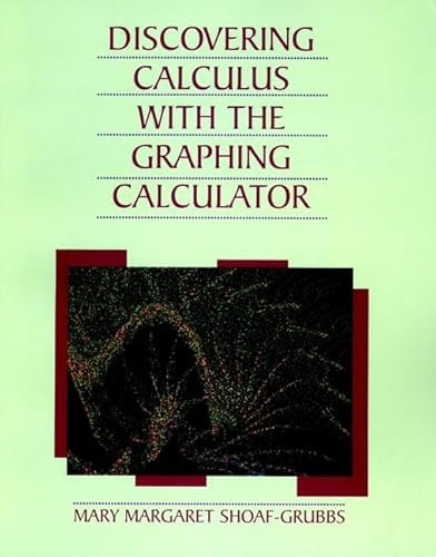 Beispielbild fr Discovering Calculus with Graphing Calculator zum Verkauf von Better World Books