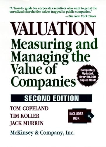 Beispielbild fr Valuation : Measuring and Managing the Value of Companies zum Verkauf von Better World Books