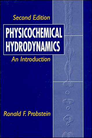 Beispielbild fr Physicochemical Hydrodynamics : An Introduction zum Verkauf von Better World Books