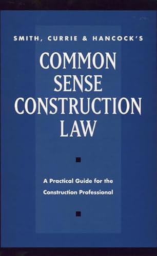 Stock image for Common Sense Construction Law for sale by Christian Book Store