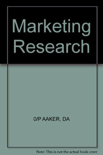 Aaker Marketing Research 3ed (9780471010968) by 0/P AAKER, DA