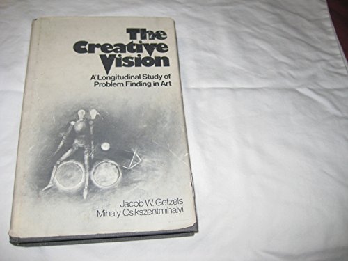 Imagen de archivo de The Creative Vision: A Longitudinal Study of Problem Finding in Art a la venta por ThriftBooks-Dallas