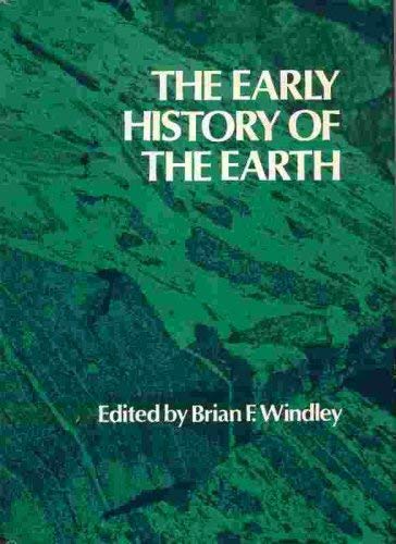 Early History of the Earth: Based on the Proceedings of a NATO Advanced Study Institute Held at t...