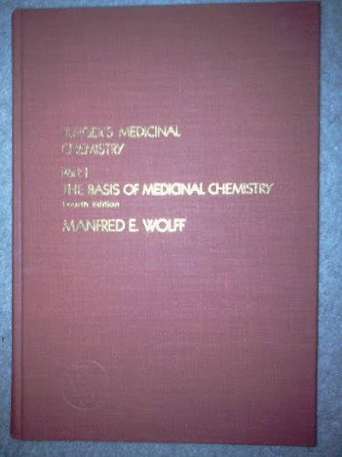 9780471015703: Basis of Medicinal Chemistry (Pt. 1) (Burger's Medicinal Chemistry)