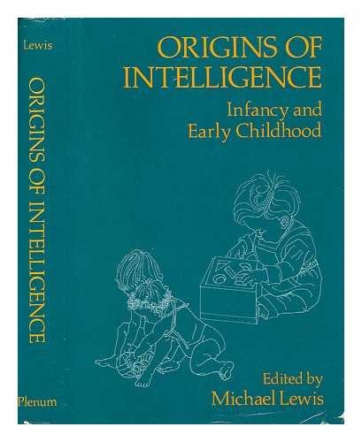 9780471015789: Origins of Intelligence: Infancy and Early Childhood