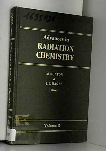 9780471016694: Advances in Radiation Chemistry: v. 5