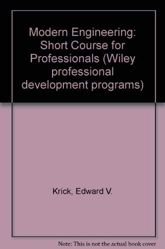 Imagen de archivo de Modern engineering: A short course for professionals (Wiley professional development programs) a la venta por BooksRun