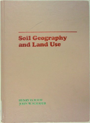 Beispielbild fr Soil Geography and Land Use zum Verkauf von river break books