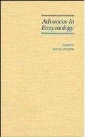 Advances in Enzymology and Related Areas of Molecular Biology (Volume 69)