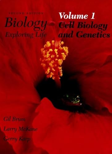 Biology, Cell Biology and Genetics, Chapters 1-17 (9780471018278) by Brum, Gilbert D.; McKane, Larry; Karp, Gerry