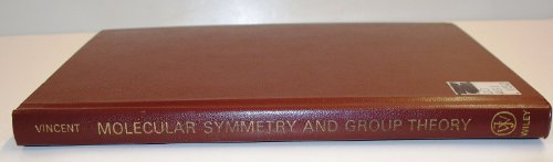 Imagen de archivo de Molecular Symmetry and Group Theory: A Programmed Introduction to Chemical Applications a la venta por ThriftBooks-Atlanta