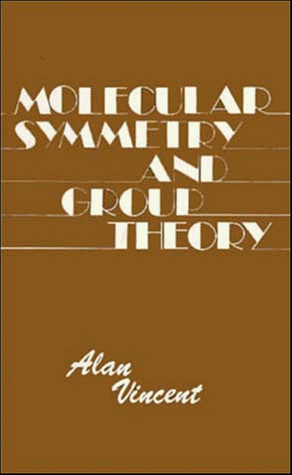 Imagen de archivo de Molecular Symmetry and Group Theory: A Programmed Introduction to a la venta por Hawking Books